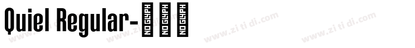 Quiel Regular字体转换